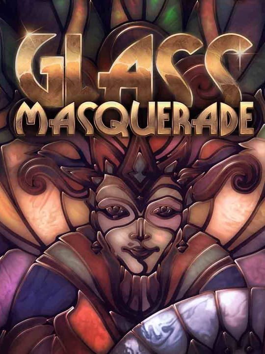 Glass Masquerade | levelseven