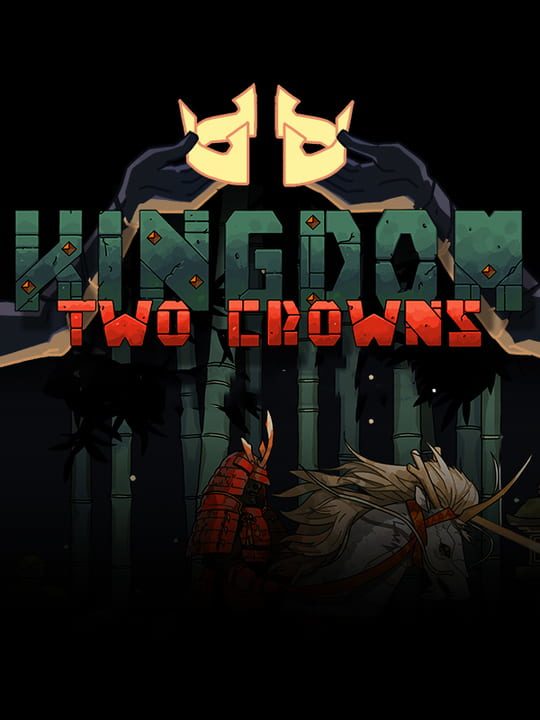 Kingdom: Two Crowns | levelseven