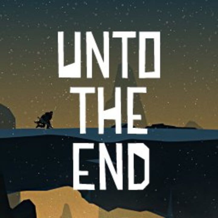 Unto The End | levelseven
