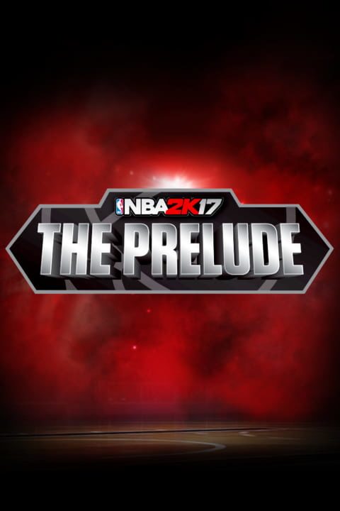 NBA 2K17: The Prelude | levelseven