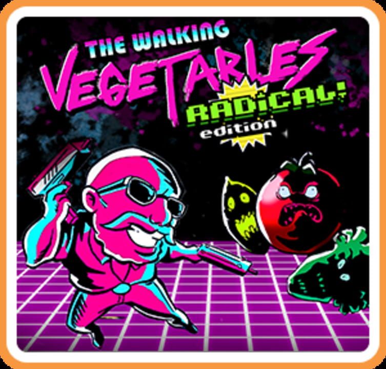 The Walking Vegetables: Radical! Edition | levelseven